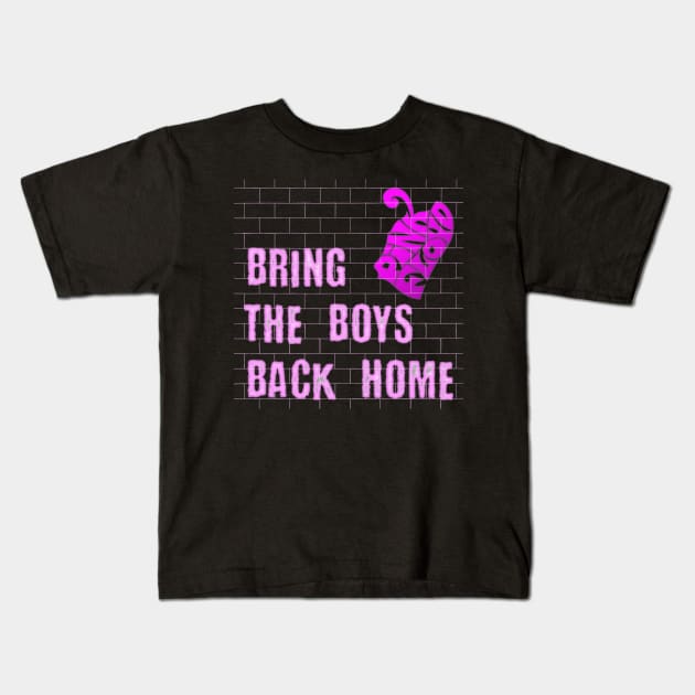 BRING THE BOYS BACK HOME (PINK FLOYD) Kids T-Shirt by RangerScots